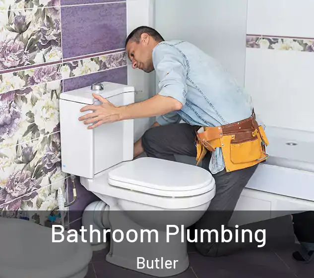  Bathroom Plumbing Butler