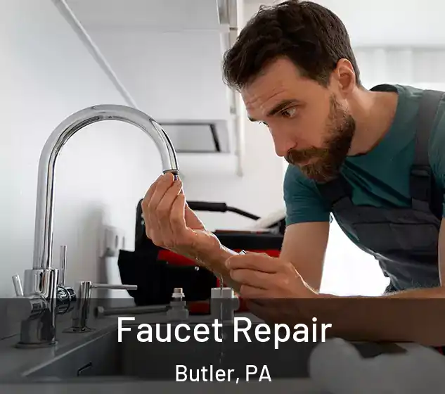  Faucet Repair Butler, PA