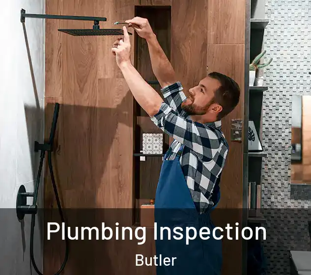  Plumbing Inspection Butler