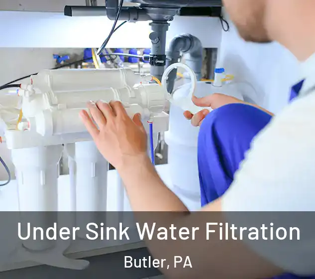  Under Sink Water Filtration Butler, PA
